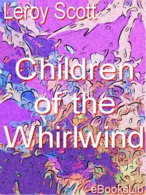 Children of the Whirlwind(Kobo/電子書)