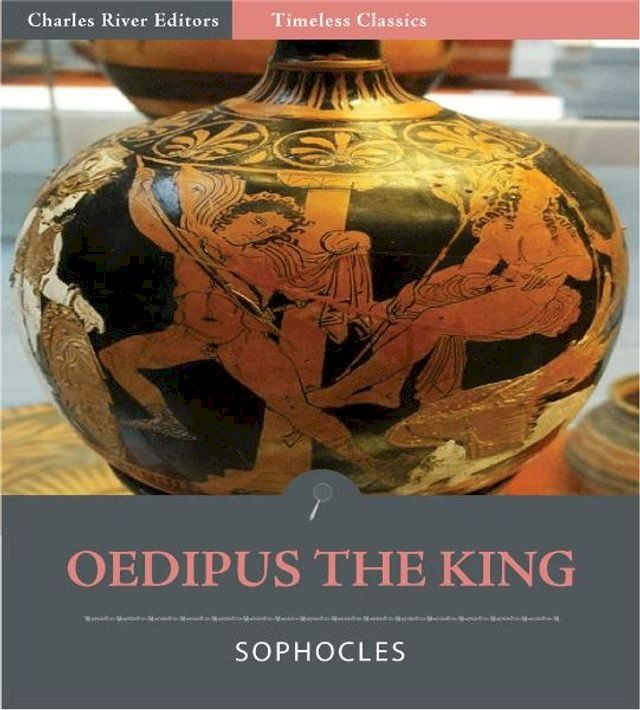  Timeless Classics: Oedipus the King (Illustrated)(Kobo/電子書)