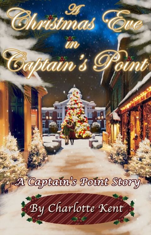 A Christmas Eve in Captain's Point(Kobo/電子書)