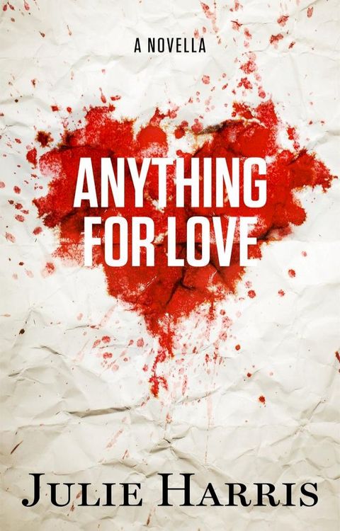 Anything for Love(Kobo/電子書)