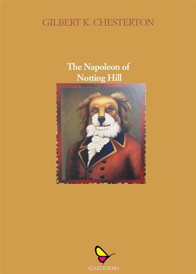  The Napoleon of Notting Hill(Kobo/電子書)