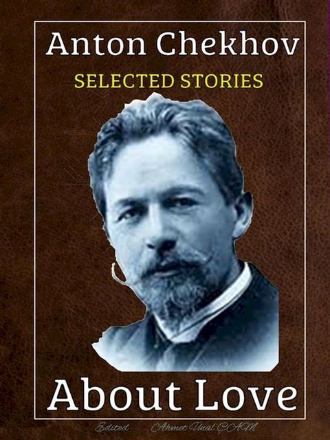 Anton Chekhov - Selected stories(Kobo/電子書)