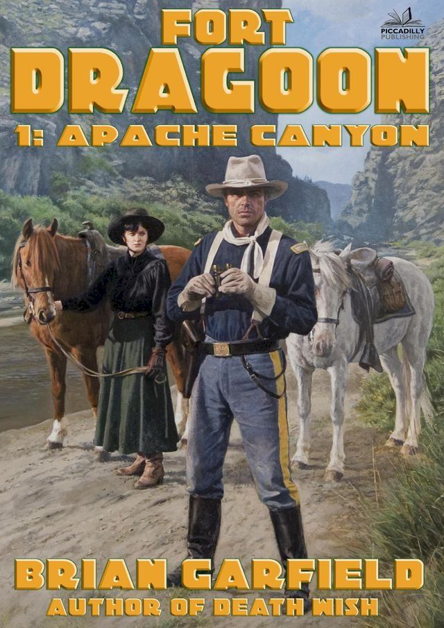  Fort Dragoon 1: Apache Canyon(Kobo/電子書)