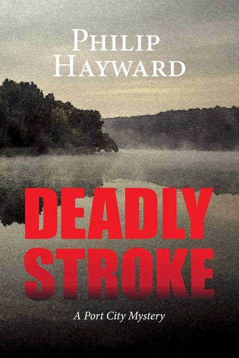 Deadly Stroke(Kobo/電子書)