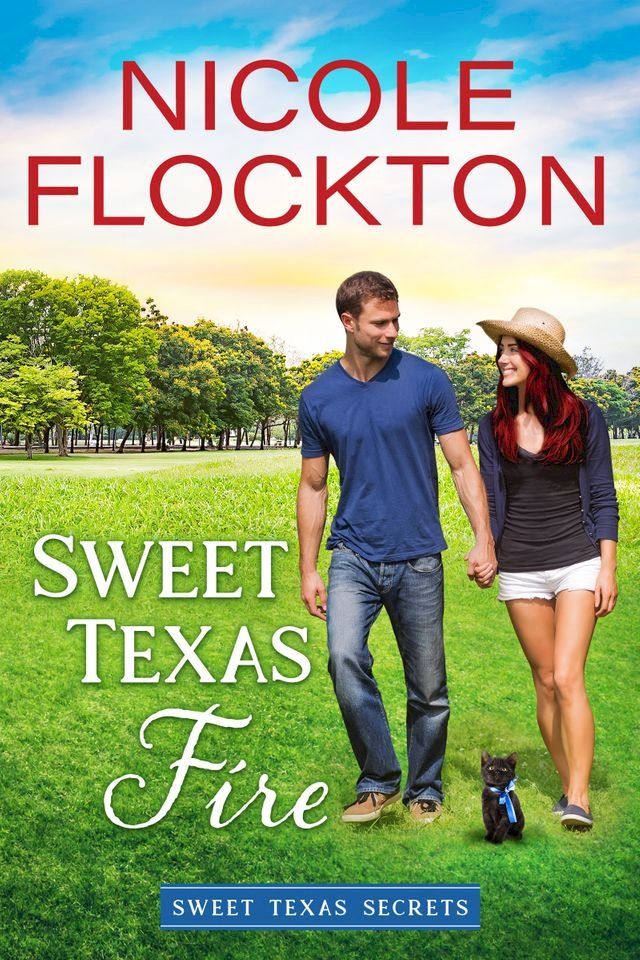  Sweet Texas Fire(Kobo/電子書)