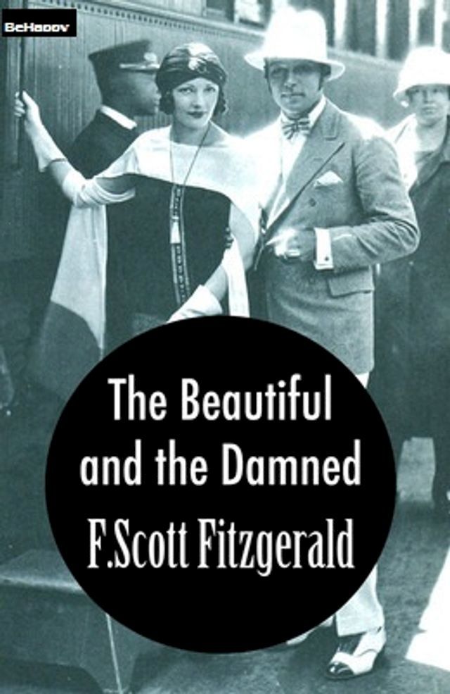  The Beautiful and Damned with FREE Audiobook+Author's Biography+Active TOC(Kobo/電子書)