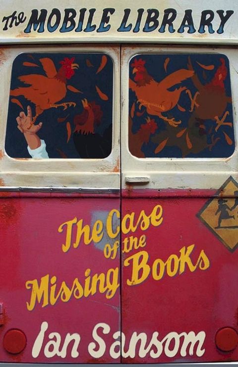 The Case of the Missing Books (The Mobile Library)(Kobo/電子書)