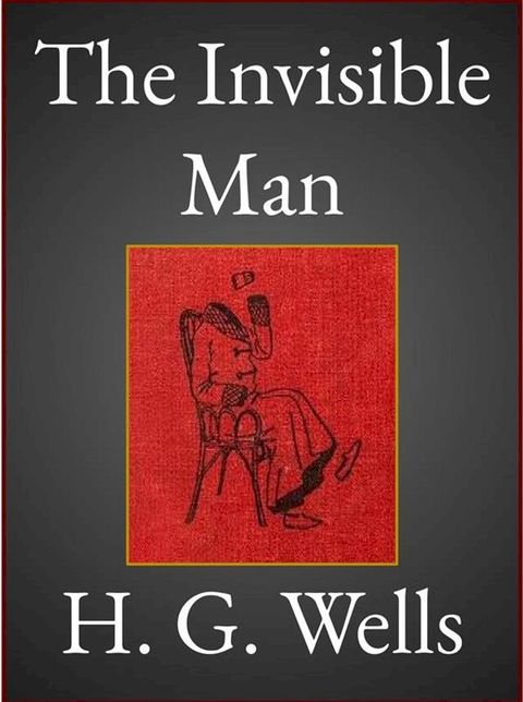 The Invisible Man(Kobo/電子書)