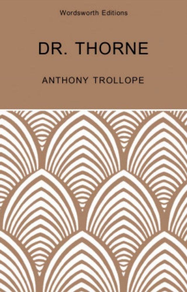  Doctor Thorne: A Barsetshire Novel(Kobo/電子書)