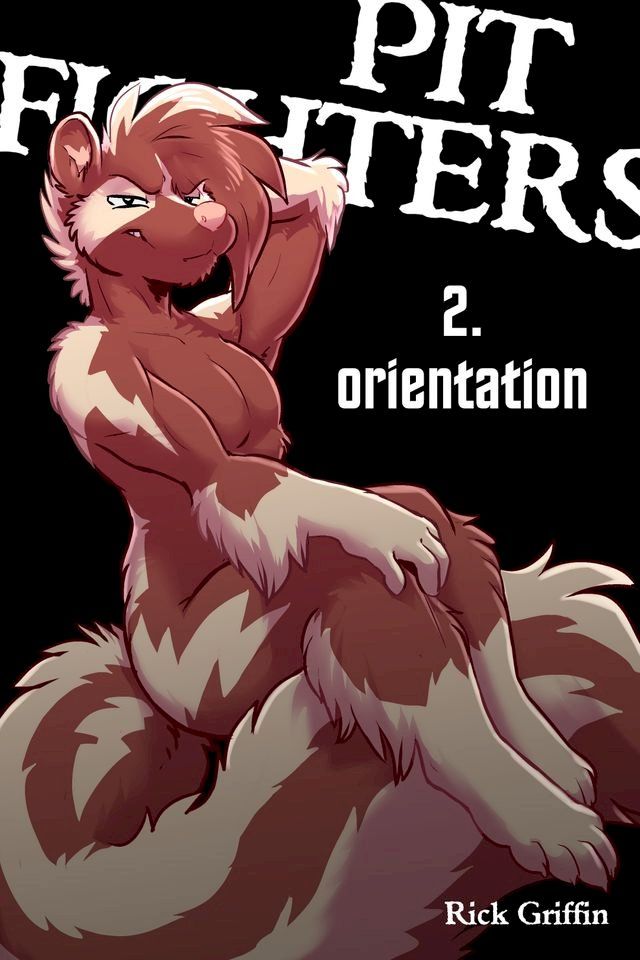  Pit Fighters 2. Orientation(Kobo/電子書)