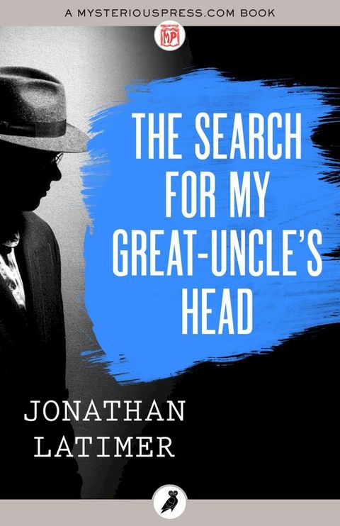 The Search for My Great-Uncle's Head(Kobo/電子書)