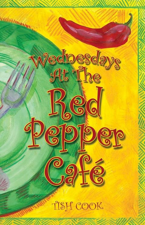 Wednesdays At the Red Pepper Cafe(Kobo/電子書)