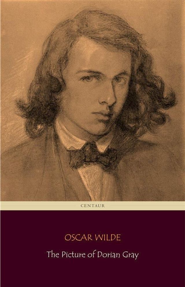  The Picture of Dorian Gray (Centaur Classics) [The 100 greatest novels of all time - #68](Kobo/電子書)