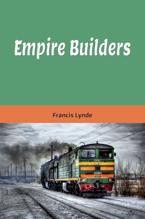 Empire Builders (Illustrated)(Kobo/電子書)