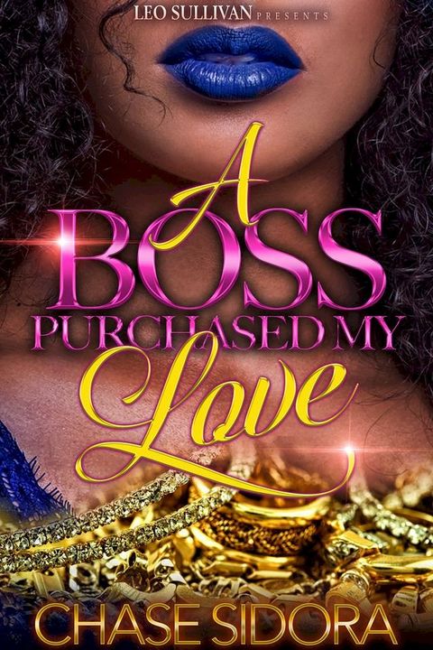 A Boss Purchased My Love(Kobo/電子書)