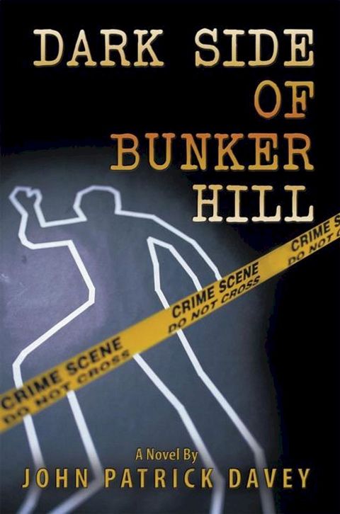 Dark Side of Bunker Hill(Kobo/電子書)