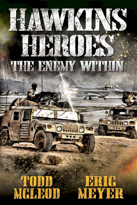 Hawkins' Heroes: The Enemy Within(Kobo/電子書)