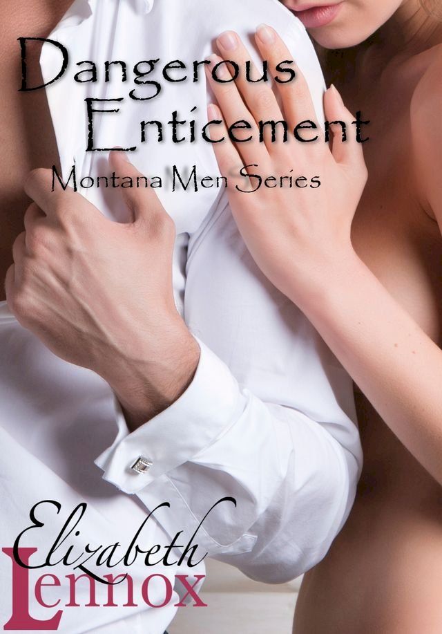  Dangerous Enticement(Kobo/電子書)