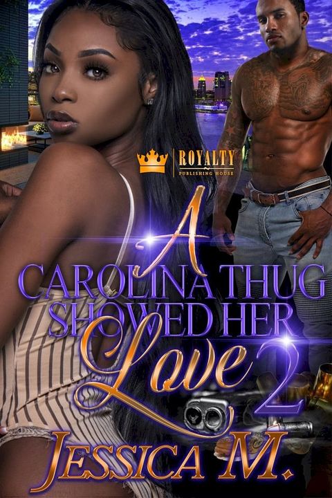 A Carolina Thug Showed Her Love 2(Kobo/電子書)