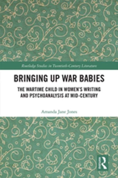 Bringing Up War-Babies(Kobo/電子書)