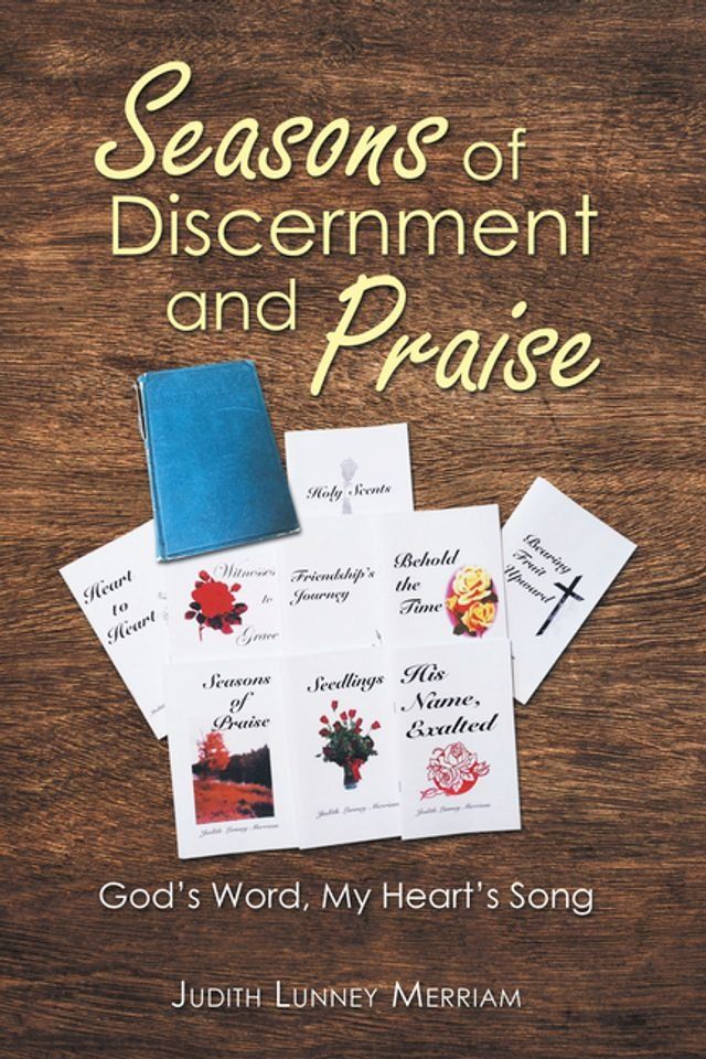  Seasons of Discernment and Praise(Kobo/電子書)