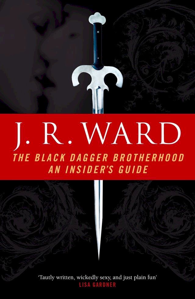  The Black Dagger Brotherhood: An Insider's Guide(Kobo/電子書)