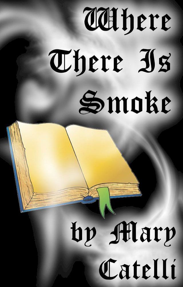  Where There Is Smoke(Kobo/電子書)