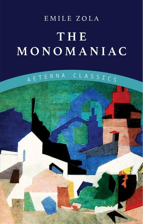 The Monomaniac(Kobo/電子書)