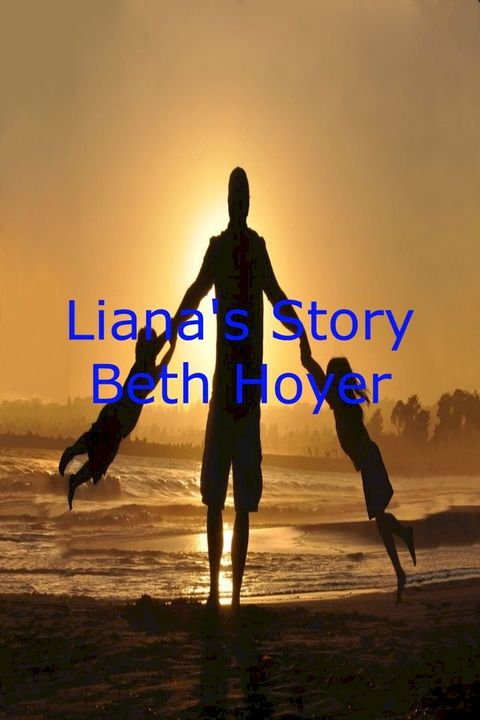 Liana's Story Version Two(Kobo/電子書)