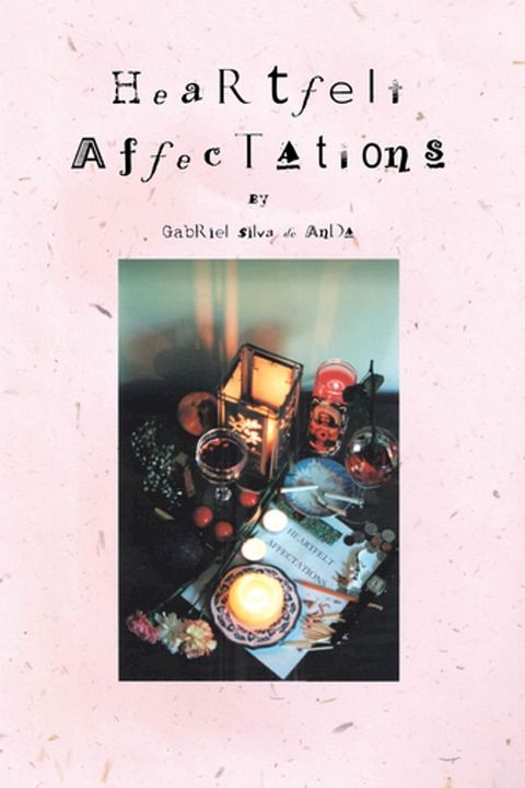 Heartfelt Affectations(Kobo/電子書)