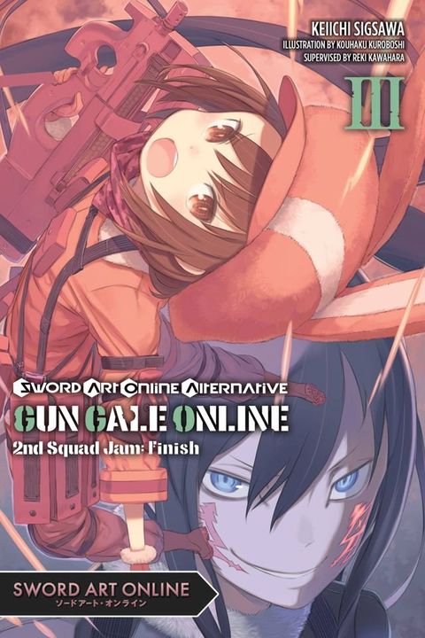 Sword Art Online Alternative Gun Gale Online, Vol. 3 (light novel)(Kobo/電子書)