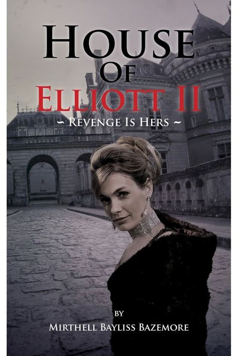 House of Elliott Ii(Kobo/電子書)