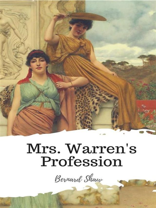  Mrs. Warren's Profession(Kobo/電子書)