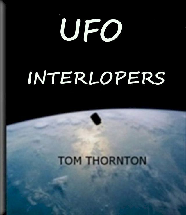  UFO INTERLOPERS(Kobo/電子書)