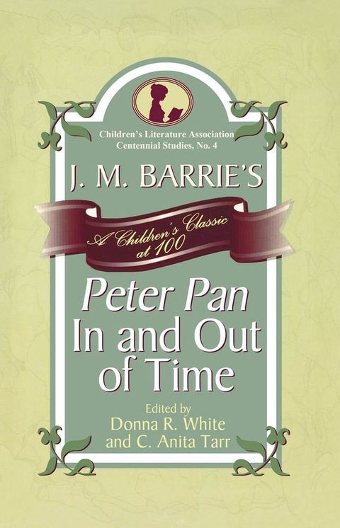 J. M. Barrie's Peter Pan In and Out of Time(Kobo/電子書)