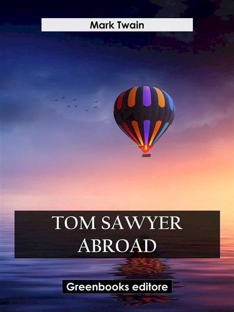 Tom Sawyer Abroad(Kobo/電子書)