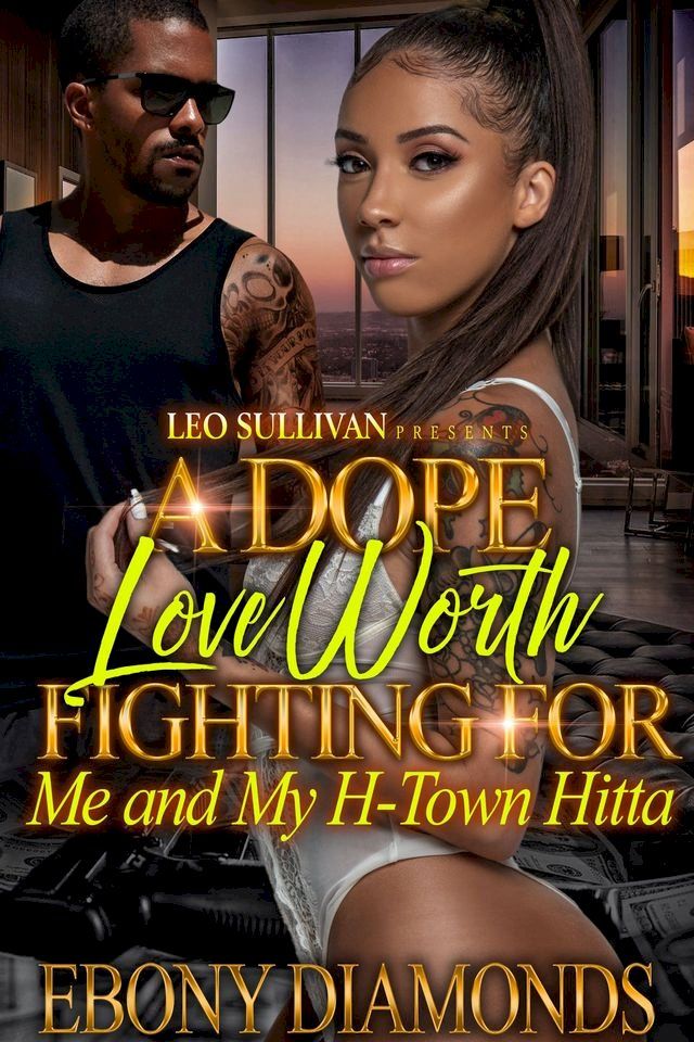  A Dope Love Worth Fighting For(Kobo/電子書)