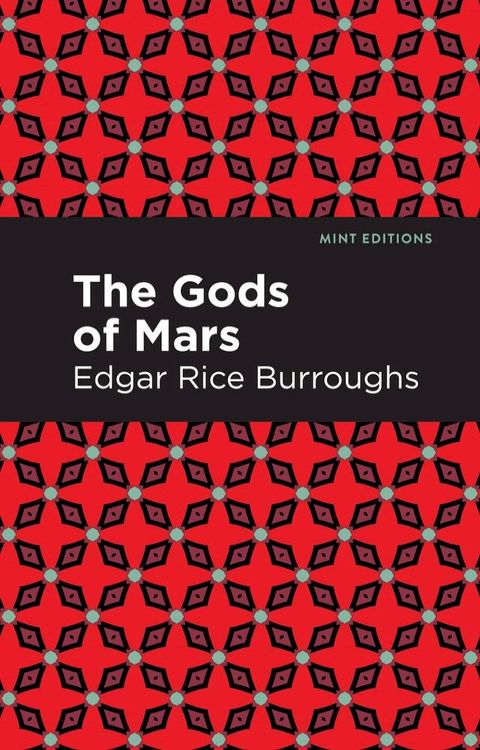 The Gods of Mars(Kobo/電子書)