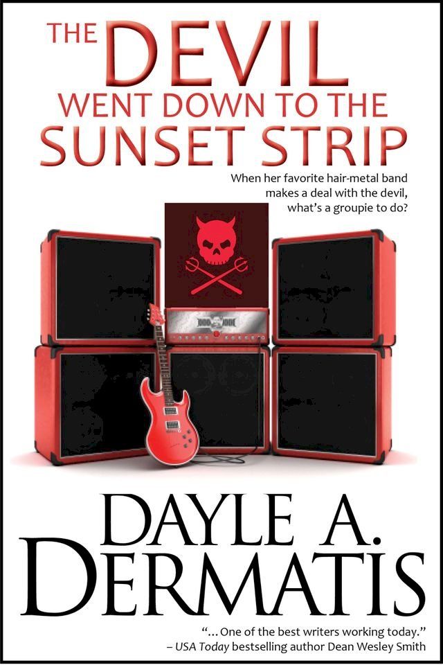  The Devil Went Down to the Sunset Strip(Kobo/電子書)