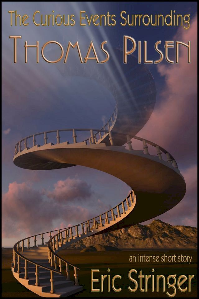  The Curious Events Surrounding Thomas Pilsen(Kobo/電子書)