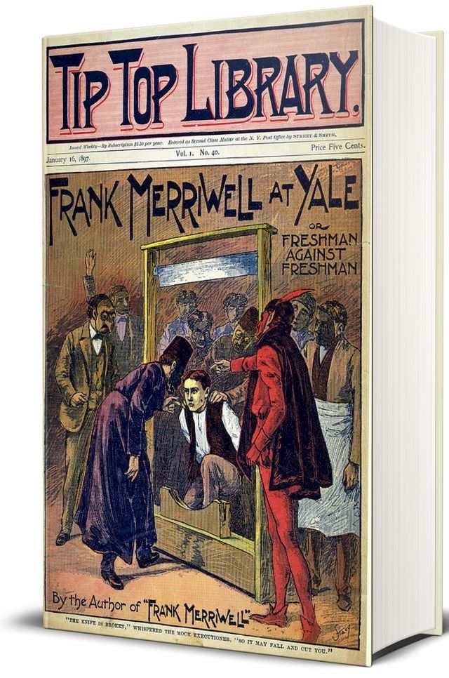  Frank Merriwell at Yale - Illustrated(Kobo/電子書)