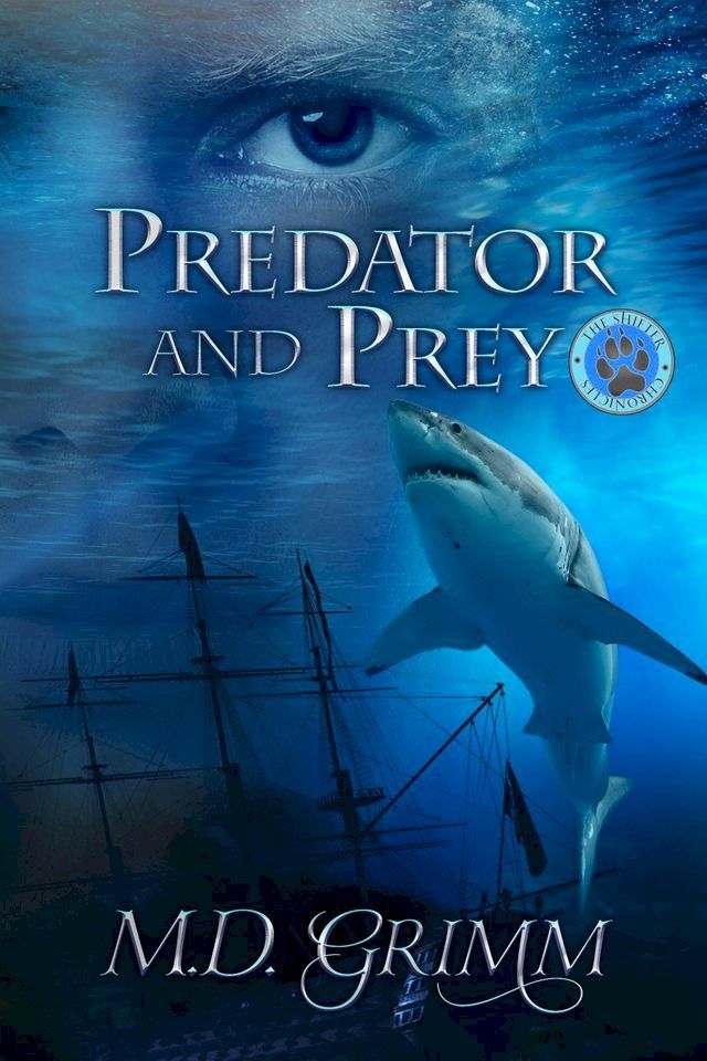  Predator and Prey (The Shifter Chronicles 9)(Kobo/電子書)