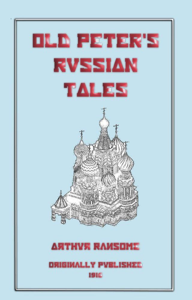  Old Peter's Russian Tales(Kobo/電子書)