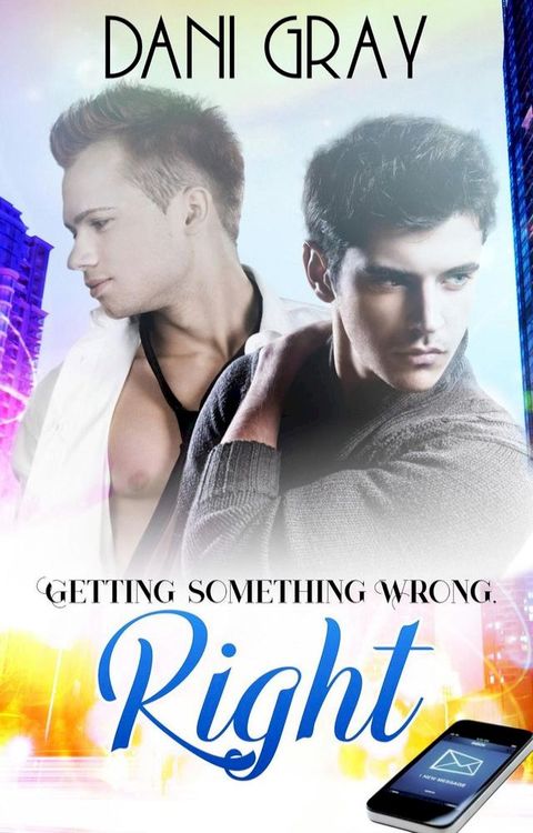 Getting Something Wrong, Right(Kobo/電子書)