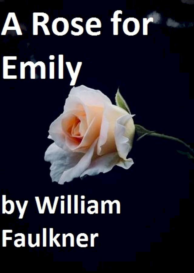  A Rose for Emily(Kobo/電子書)