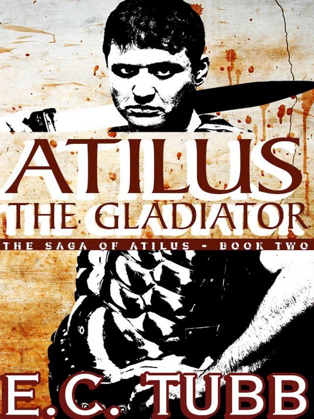  Atilus the Gladiator(Kobo/電子書)