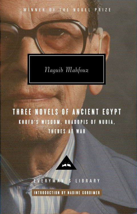 Three Novels of Ancient Egypt Khufu's Wisdom, Rhadopis of Nubia, Thebes at War(Kobo/電子書)