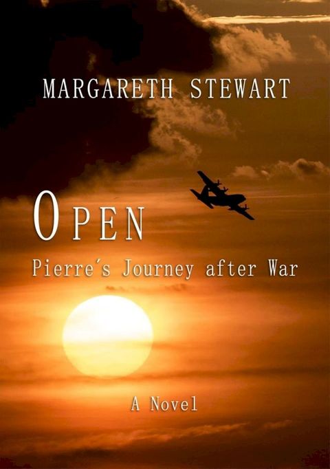 Open/ Pierre´s Journey After War(Kobo/電子書)