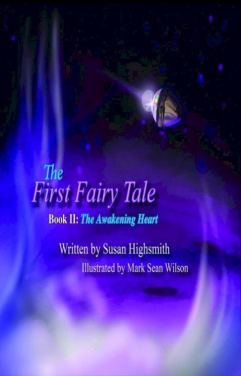 The First Fairy Tale(Kobo/電子書)