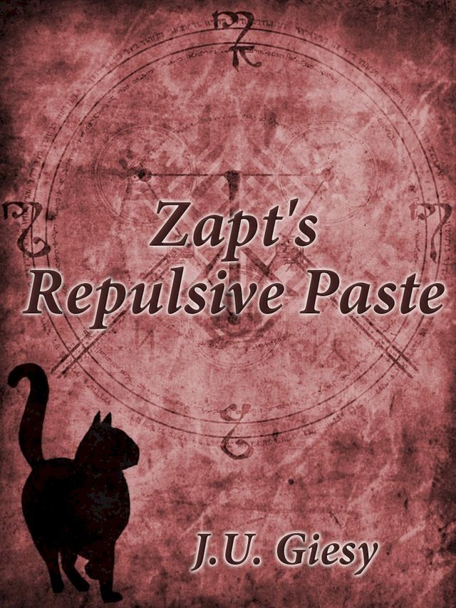  Zapt's Repulsive Paste(Kobo/電子書)